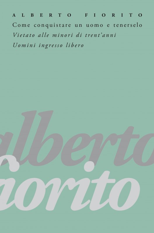 Come conquistare un uomo e tenerselo