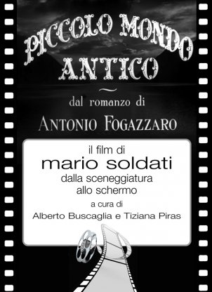 Piccolo Mondo Antico, il film di Mario Soldati