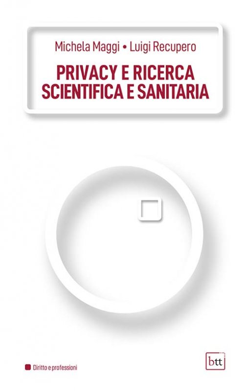 Privacy e ricerca scientifica e sanitaria
