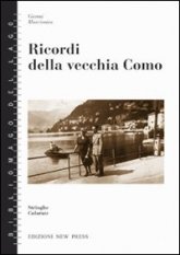 Ricordi della vecchia Como