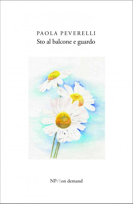 Sto al balcone e guardo