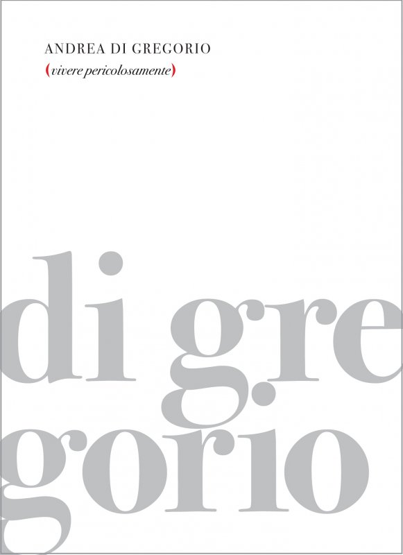 Vivere pericolosamente