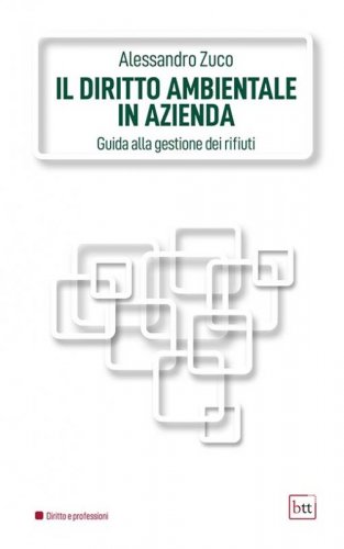 Il diritto ambientale in azienda