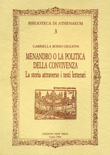 MENANDRO O LA POLITICA DELLA CONVIVENZA