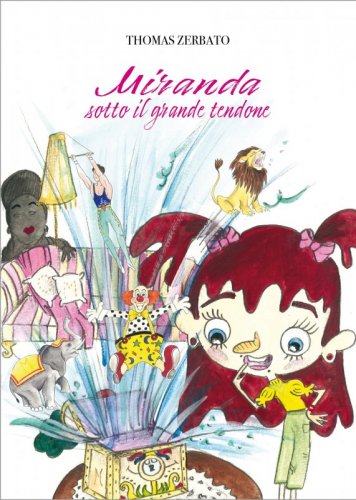 Miranda sotto il grande tendone